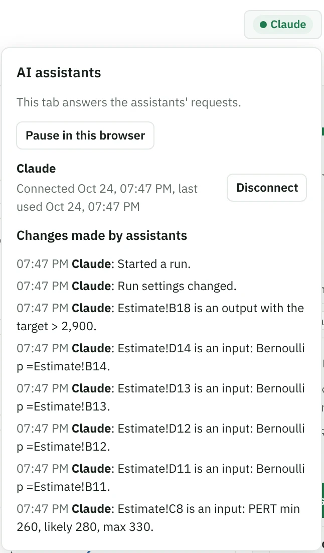 The assistant’s name, Claude, at the top of the app, with its panel open: Pause in this browser, the connection with a Disconnect button, and the list of changes Claude made, such as an output with a target and inputs with their distributions.